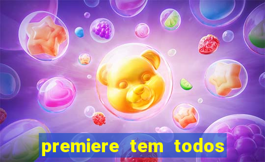 premiere tem todos os jogos